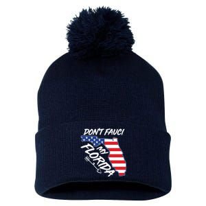 Don't Fauci My Florida USA American Flag State Pom Pom 12in Knit Beanie