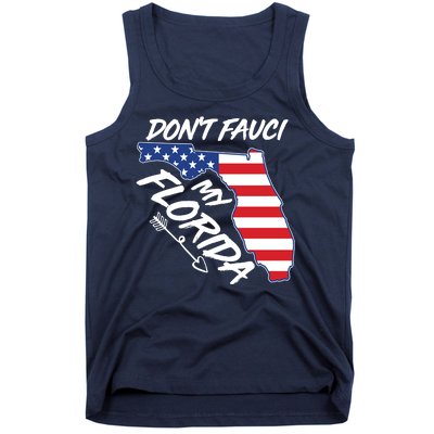 Don't Fauci My Florida USA American Flag State Tank Top