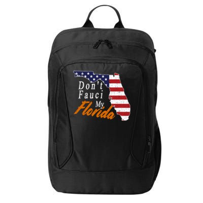 Don't Fauci My Florida Vintage City Backpack