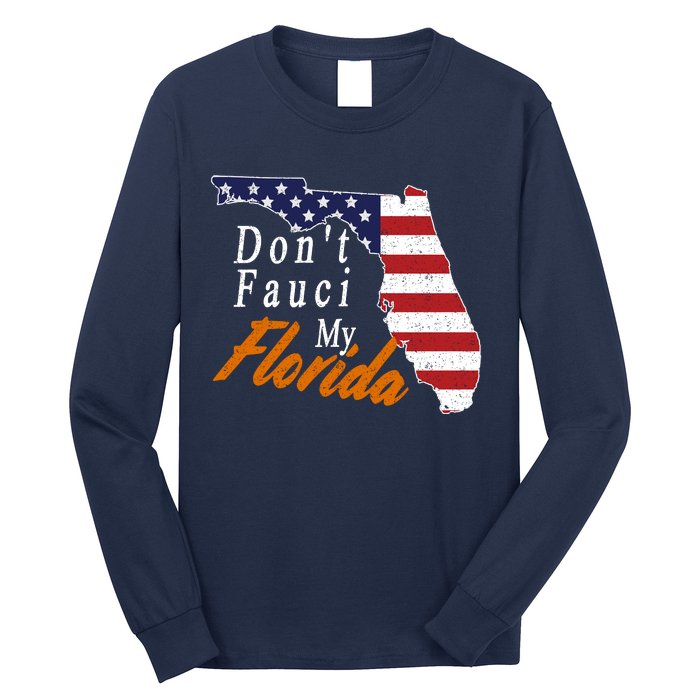 Don't Fauci My Florida Vintage Long Sleeve Shirt