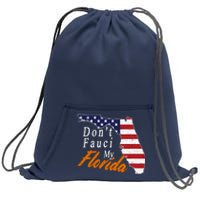 Don't Fauci My Florida Vintage Sweatshirt Cinch Pack Bag