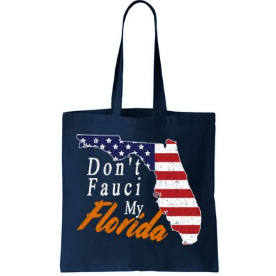 Don't Fauci My Florida Vintage Tote Bag