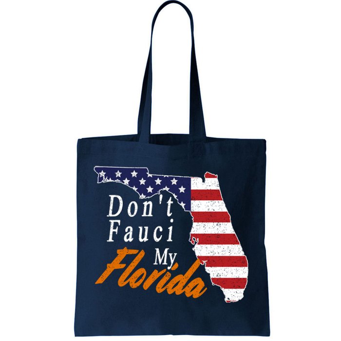 Don't Fauci My Florida Vintage Tote Bag