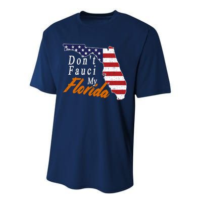 Don't Fauci My Florida Vintage Performance Sprint T-Shirt