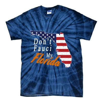 Don't Fauci My Florida Vintage Tie-Dye T-Shirt