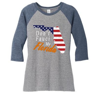 Don't Fauci My Florida Vintage Women's Tri-Blend 3/4-Sleeve Raglan Shirt