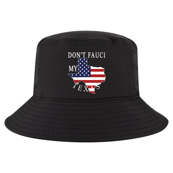 Don't Fauci My Texas Cool Comfort Performance Bucket Hat