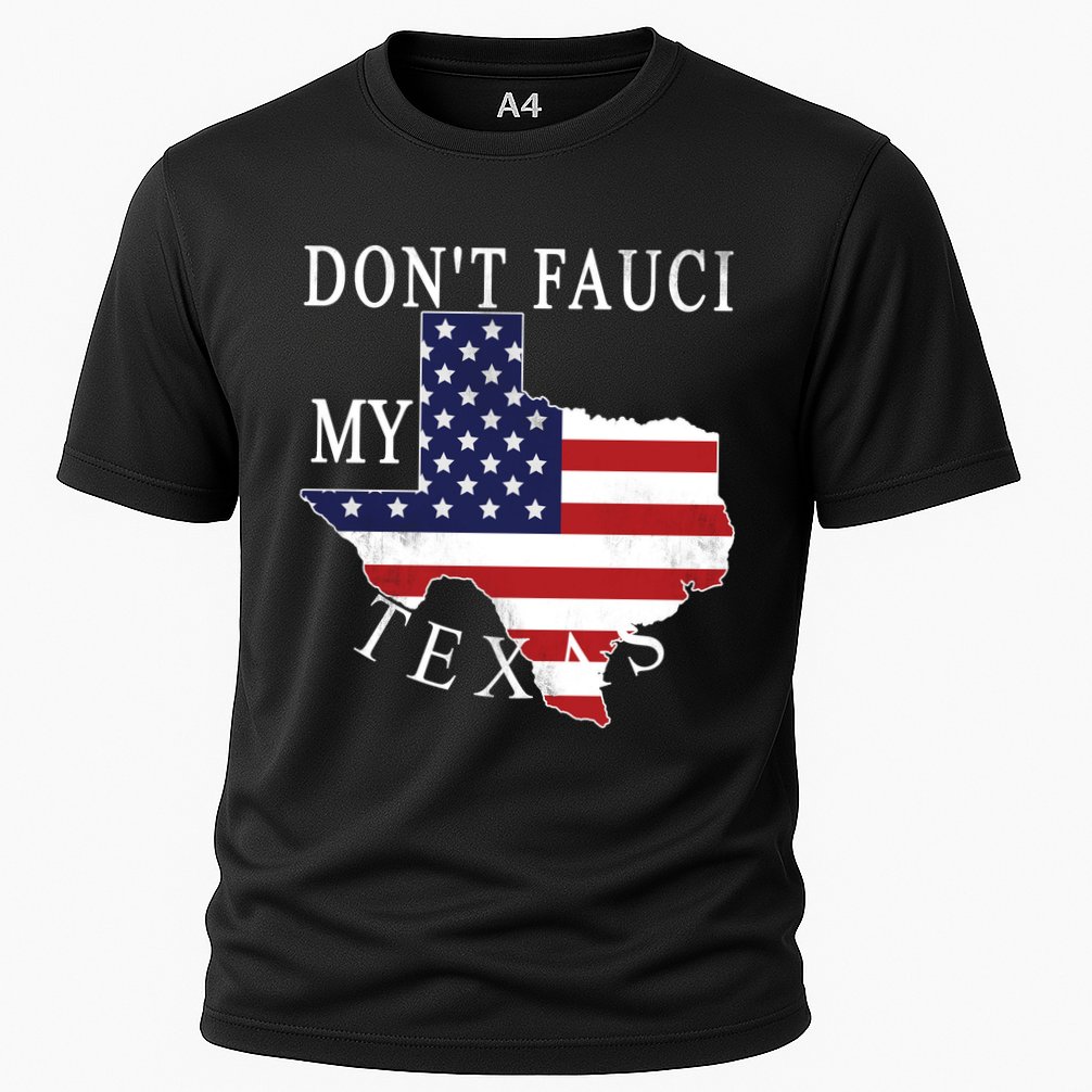 Don't Fauci My Texas Performance Shirt