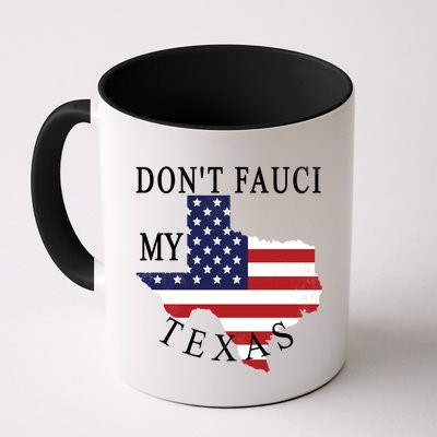 Don't Fauci My Texas Mug
