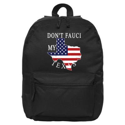 Don't Fauci My Texas 16 in Basic Backpack