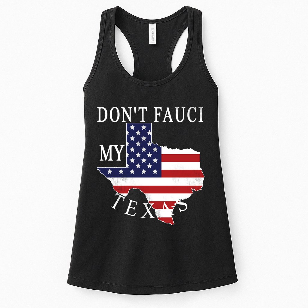 Don't Fauci My Texas Womens Tank Top