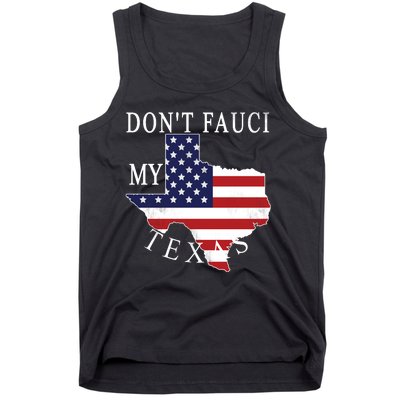 Don't Fauci My Texas Tank Top