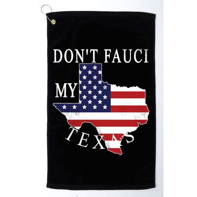 Don't Fauci My Texas Golf Towel