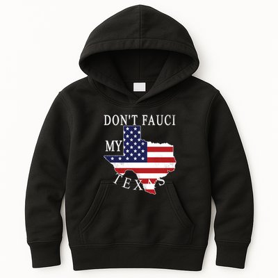 Don't Fauci My Texas Kids Hoodie