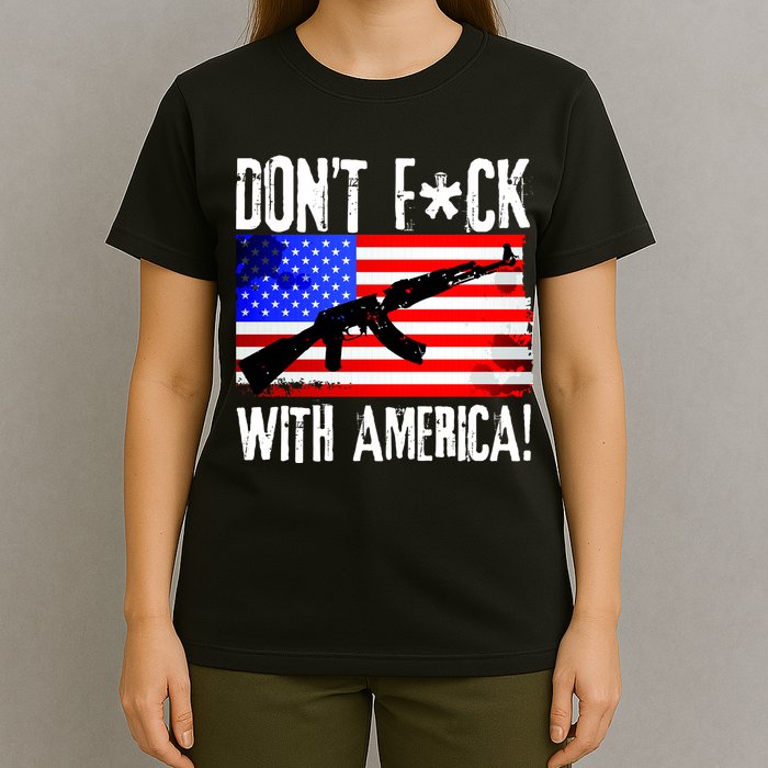 Don't F*ck With America! T-Shirt