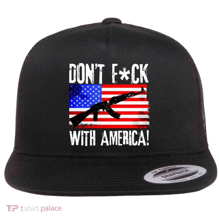 Don't F*ck With America! Flatbill Hat