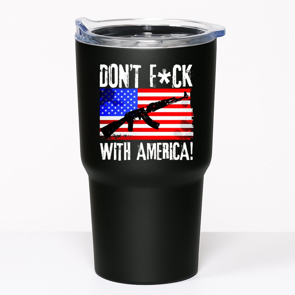 Don't F*ck With America! Tumbler