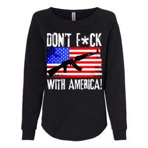 Don't F*ck With America! Womens California Wash Sweatshirt