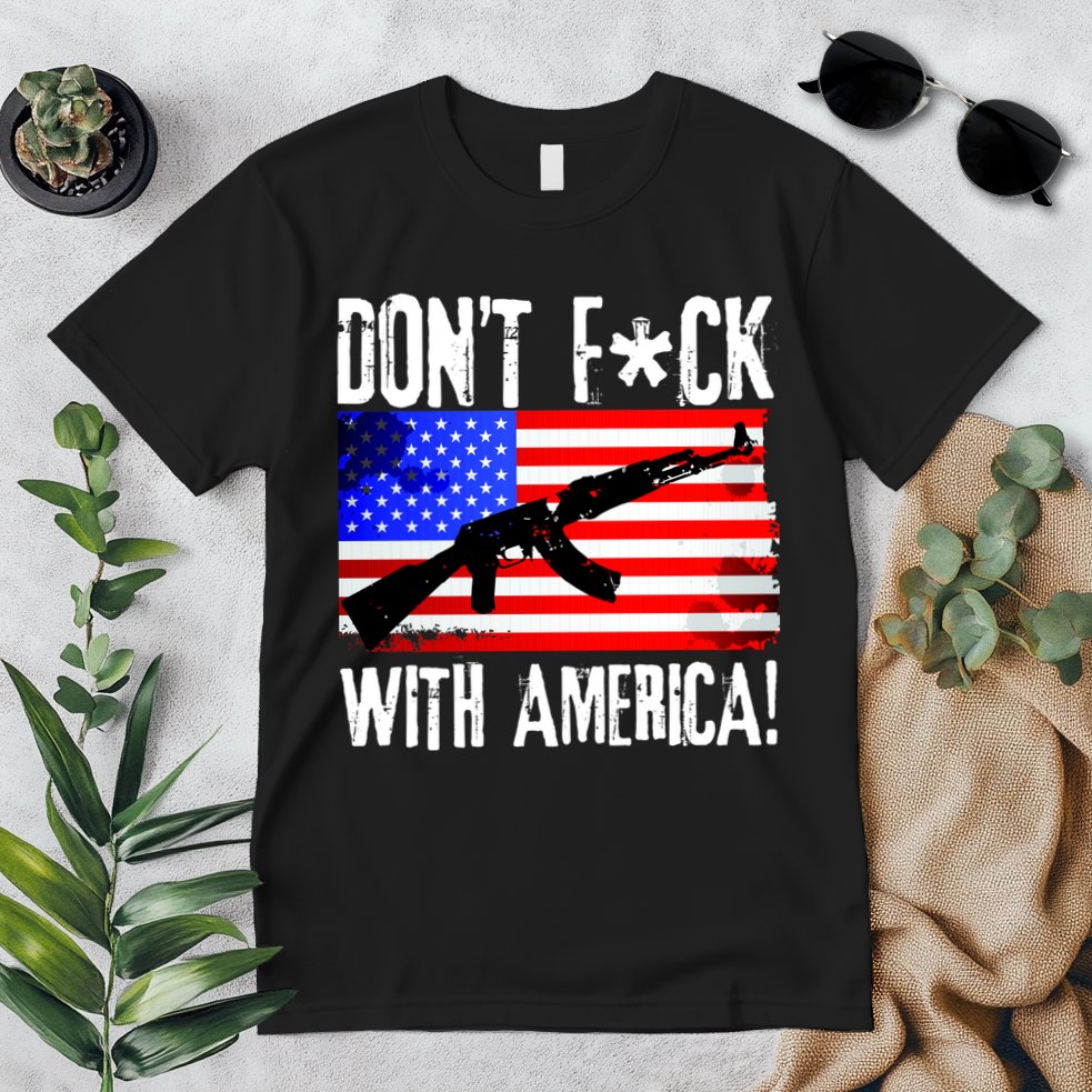 Don't F*ck With America! Premium T-Shirt