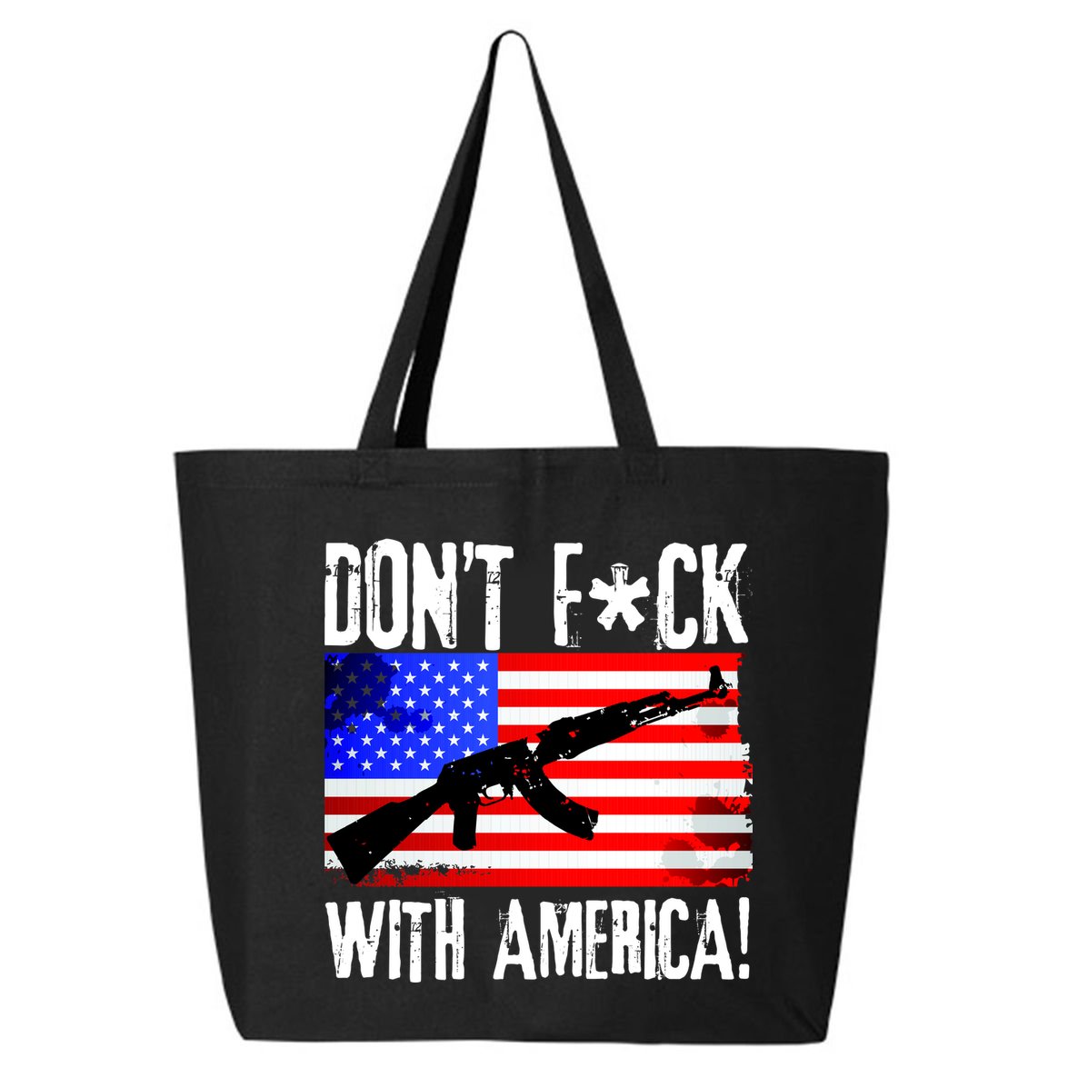 Don't F*ck With America! 25L Jumbo Tote