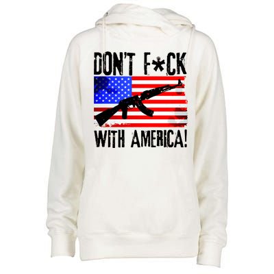 Don't F*ck With America! Womens Funnel Neck Pullover Hood