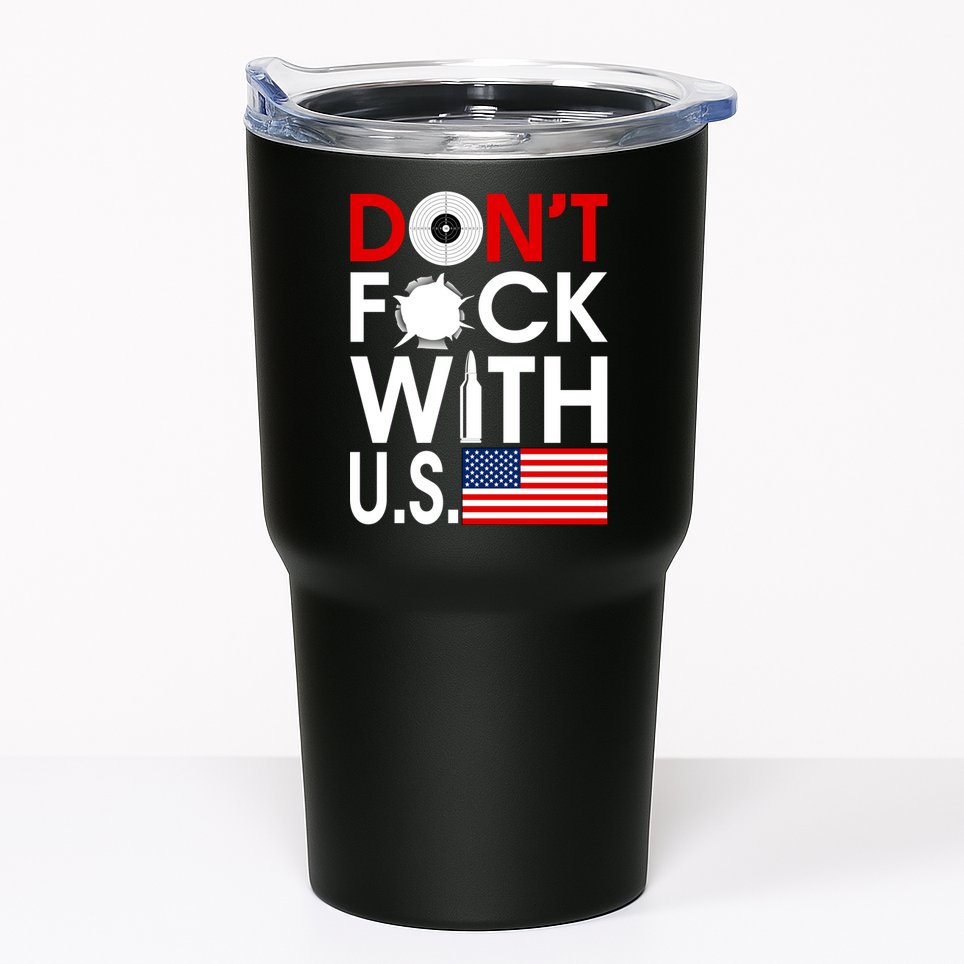 Don't F*ck With US Tumbler