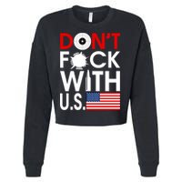 Don't F*ck With US Cropped Pullover Crew
