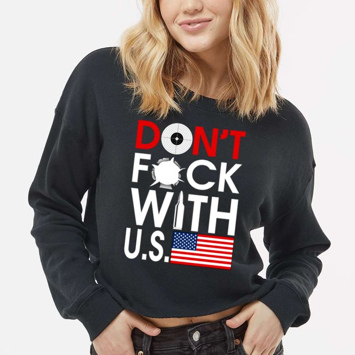 Don't F*ck With US Cropped Pullover Crew
