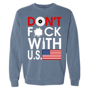 Don't F*ck With US Garment-Dyed Sweatshirt