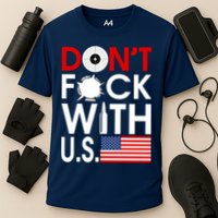 Don't F*ck With US Performance Shirt