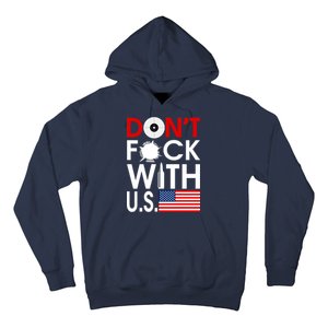 Don't F*ck With US Hoodie