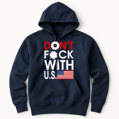 Don't F*ck With US Hoodie