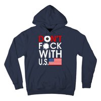 Don't F*ck With US Hoodie