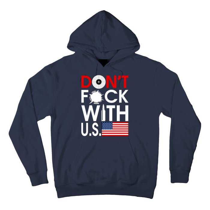 Don't F*ck With US Hoodie