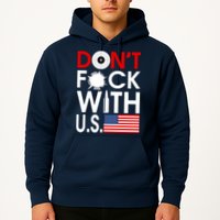 Don't F*ck With US Hoodie
