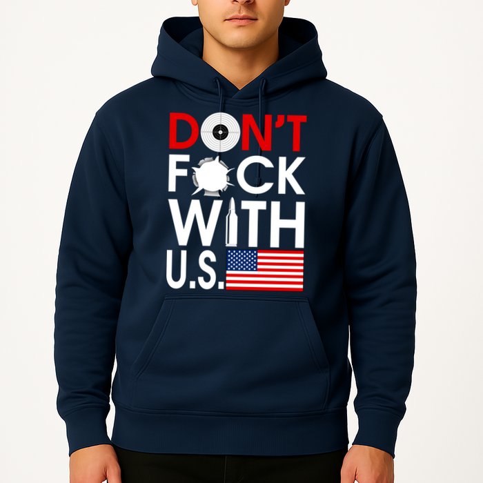 Don't F*ck With US Hoodie