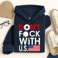 Don't F*ck With US Hoodie