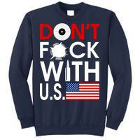 Don't F*ck With US Sweatshirt