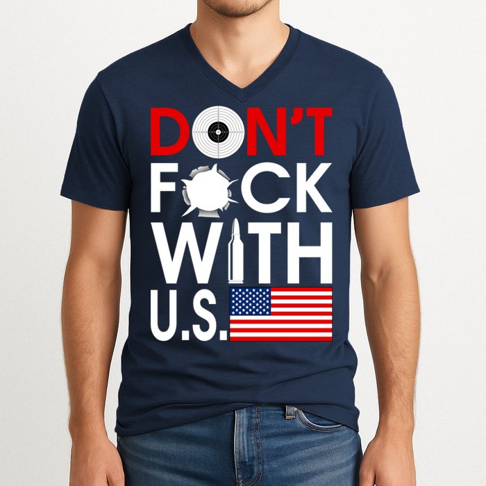 Don't F*ck With US V-Neck T-Shirt