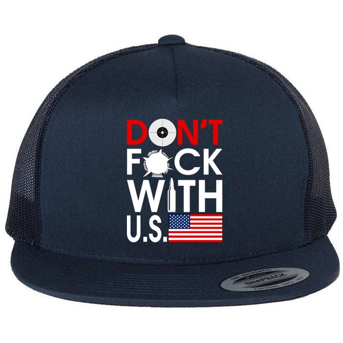 Don't F*ck With US Flatbill Hat