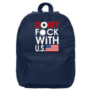 Don't F*ck With US 16 in Basic Backpack