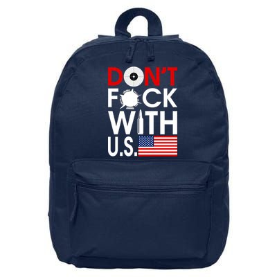 Don't F*ck With US 16 in Basic Backpack