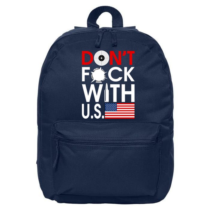 Don't F*ck With US 16 in Basic Backpack