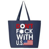 Don't F*ck With US 25L Jumbo Tote