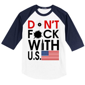 Don't F*ck With US Baseball Sleeve Shirt