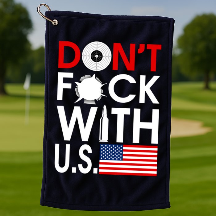Don't F*ck With US Golf Towel