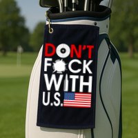 Don't F*ck With US Golf Towel