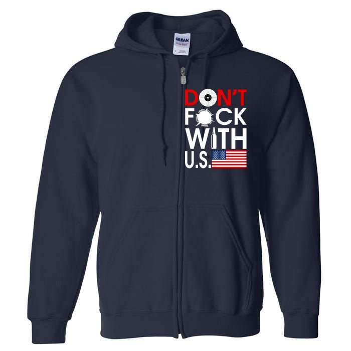 Don't F*ck With US Full Zip Hoodie