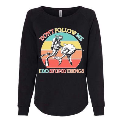 Don't Follow Me I Do Stupid Things Scuba Diver Womens California Wash Sweatshirt