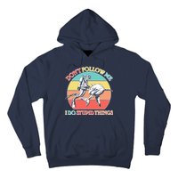 Don't Follow Me I Do Stupid Things Scuba Diver Hoodie